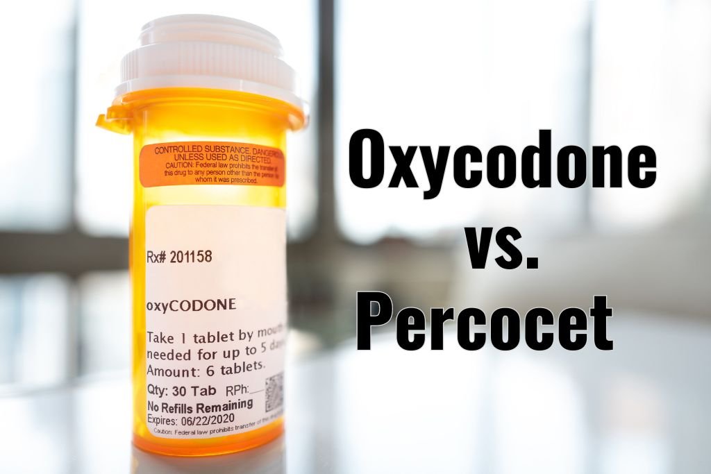 Oxycodone vs Percocet